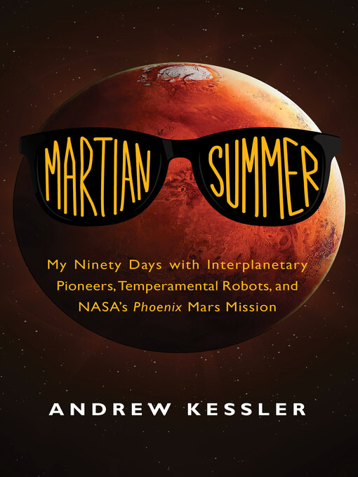 Title details for Martian Summer by Andrew Kessler - Available